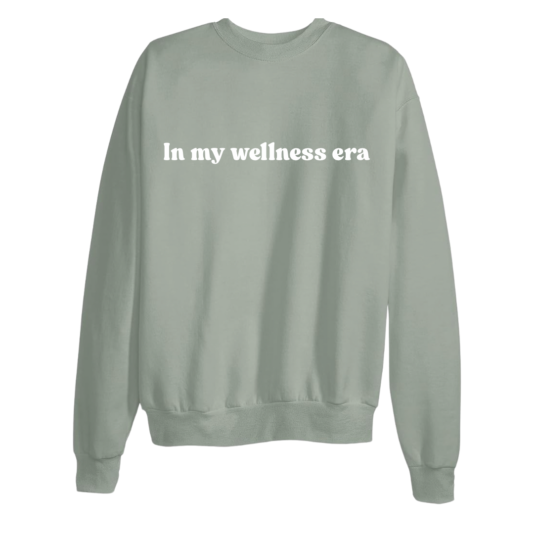 In My Wellness Era Crewneck
